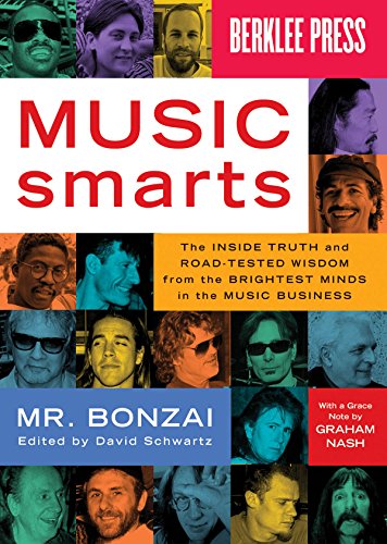 Beispielbild fr Music Smarts: The Inside Truth and Road-Tested Wisdom from the Brightest Minds in the Music Business zum Verkauf von Anybook.com