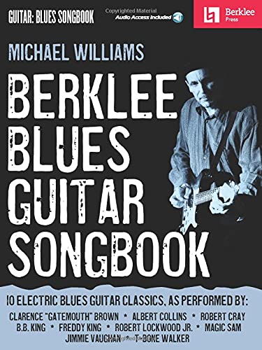 9780876391006: Berklee Blues Guitar Songbook [With CD (Audio)] (Guitar: Blues Songbook)