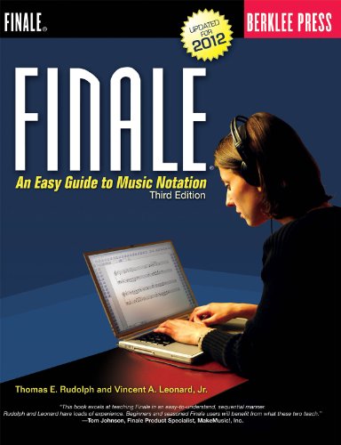 Stock image for Finale: An Easy Guide to Music Notation - Third Edition for sale by HPB-Red