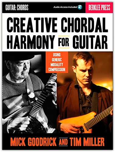 Imagen de archivo de Creative Chordal Harmony for Guitar: Using Generic Modality Compression (Book/Online Audio) a la venta por Goodbookscafe