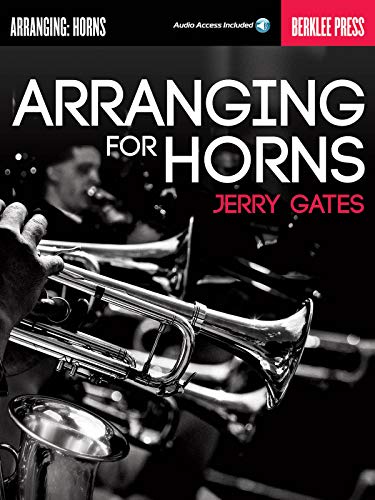 Beispielbild fr Arranging For Horns - Berklee Press (Book/Audio) zum Verkauf von Ergodebooks