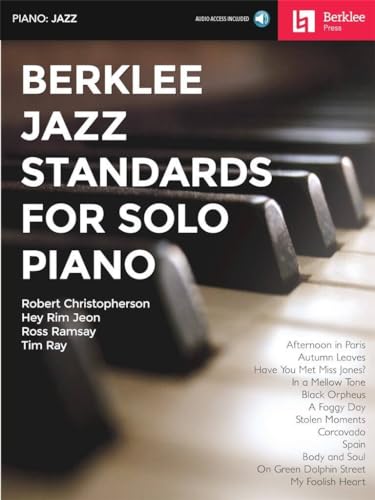 Beispielbild fr Berklee Jazz Standards for Solo Piano: With Downloadable Audio zum Verkauf von Revaluation Books