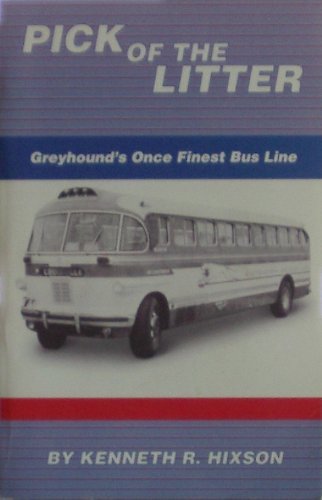 Pick of the Litter: Greyhound's Once Finest Bus Line