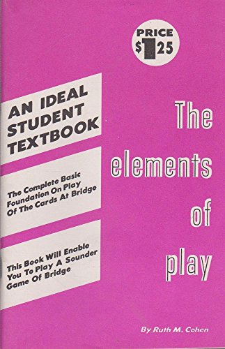 Stock image for The Elements of Play for sale by Wonder Book