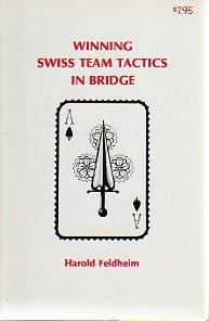 Stock image for Winning Swiss Team Tactics in Bridge for sale by Wonder Book