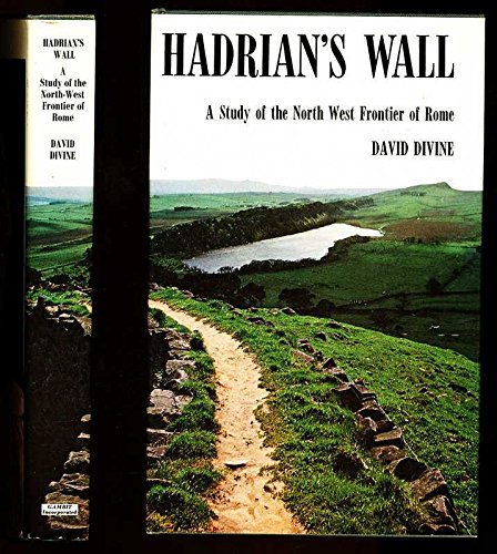 Imagen de archivo de Hadrian's Wall: A Study Of The North West Frontier Of Rome a la venta por Basement Seller 101