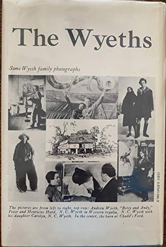 Beispielbild fr The Wyeths : The Intimate Correspondence of N. C. Wyeth 1901-1945 zum Verkauf von James & Mary Laurie, Booksellers A.B.A.A