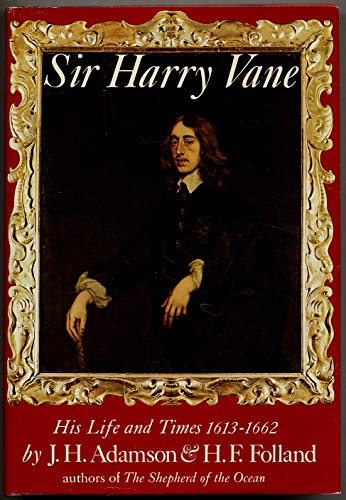 Stock image for Sir Harry Vane: his life and times (1613-1662), for sale by HPB-Movies