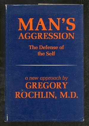Beispielbild fr Man's aggression;: The defense of the self zum Verkauf von Wonder Book