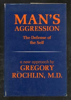 Stock image for Man's aggression;: The defense of the self for sale by Wonder Book