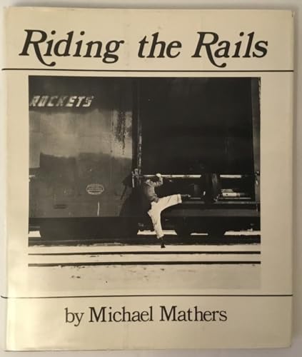 9780876450789: Riding the Rails