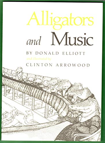 Beispielbild fr Alligators and Music zum Verkauf von Better World Books