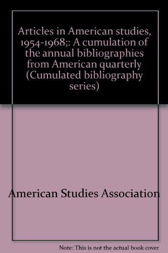 Beispielbild fr Articles in American Studies 1954-1968 a Cumulation of the Annual Bibliographies from American Quarterly Volume 2 zum Verkauf von Bernhard Kiewel Rare Books