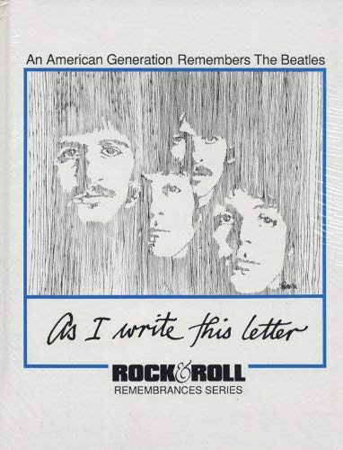 9780876501375: As I Write This Letter: An American Generation Remembers the Beatles