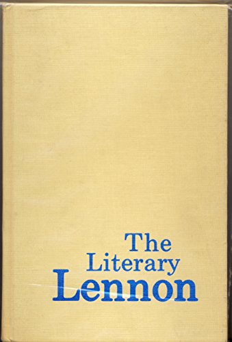 9780876501610: Literary Lennon: A Comedy of Letters: A Comedy of Letters : the First Study of All the Major and Minor Writings of John Lennon: 9