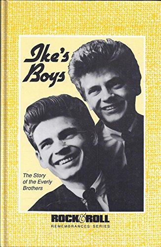 Stock image for Ike's Boys: The Story of the Everly Brothers for sale by AwesomeBooks