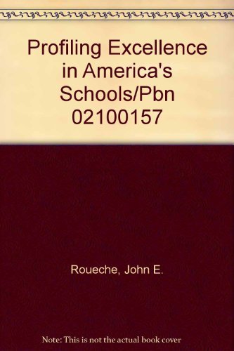 Beispielbild fr Profiling Excellence in America's Schools/Pbn 02100157 zum Verkauf von Wonder Book