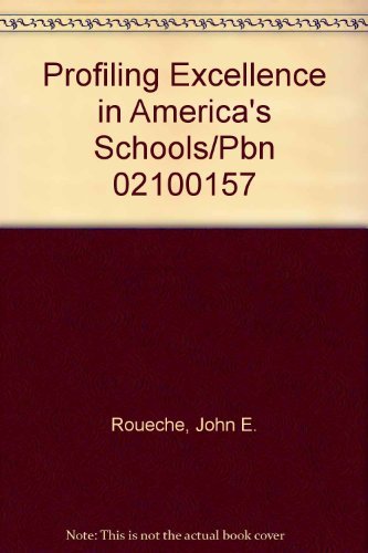 9780876521069: Profiling Excellence in America's Schools/Pbn 02100157