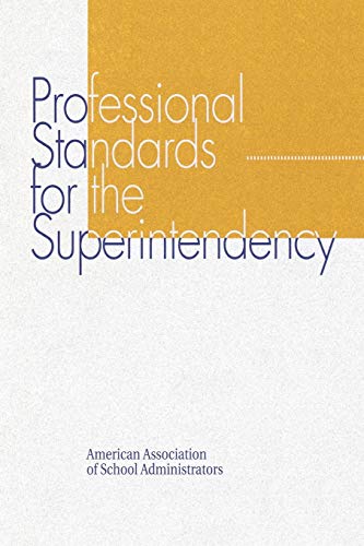 Stock image for Professional Standards for the Superintendency for sale by PBShop.store US