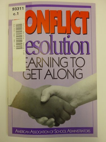Beispielbild fr Conflict Resolution - Learning to Get Along zum Verkauf von Wonder Book