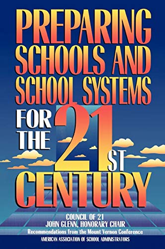 Stock image for Preparing Schools and School Systems for the 21st Century for sale by Better World Books: West