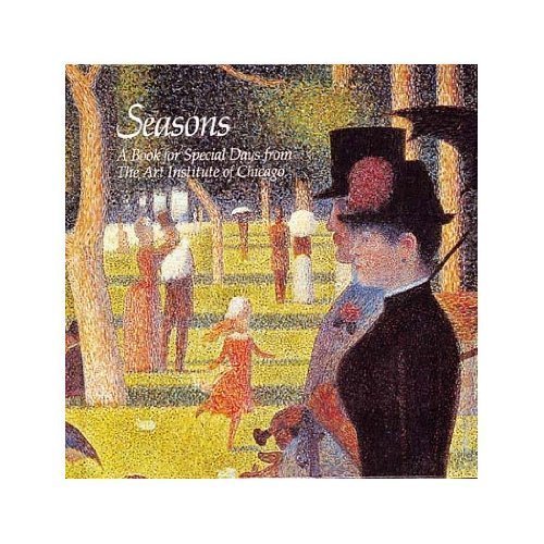 9780876540619: Seasons: A Book for Special Days from the Art Institute of Chicago (Perpetual Calendar)