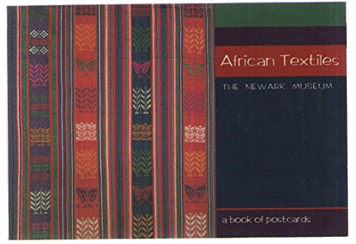 Imagen de archivo de AFRICAN TEXTILES The Newark Museum - a Book of Postcards a la venta por COOK AND BAKERS BOOKS