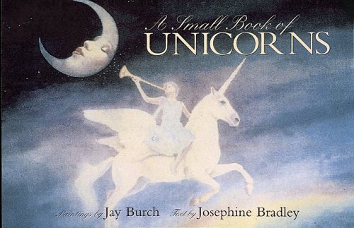 Beispielbild fr A Small Book of Unicorns zum Verkauf von Reuseabook