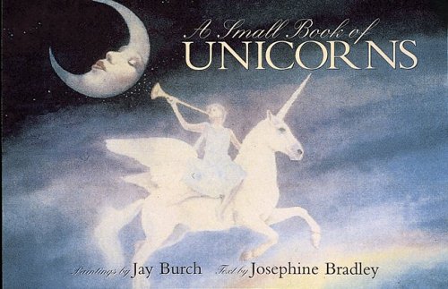 Imagen de archivo de A Small Book of Unicorns a la venta por Better World Books