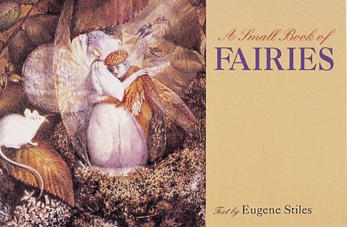 Beispielbild fr A Small Book of Fairies zum Verkauf von WorldofBooks