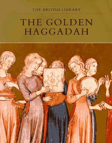 The Golden Haggadah (9780876544815) by Narkiss, Bezalel