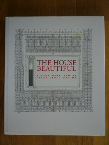 Stock image for The House Beautiful (Wright at a Glance) for sale by HPB-Ruby