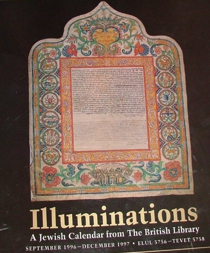 Illuminations: a Jewish Calendar from the British Library: 1997 (Wall Calendars , No 2) (9780876546642) by The British Library