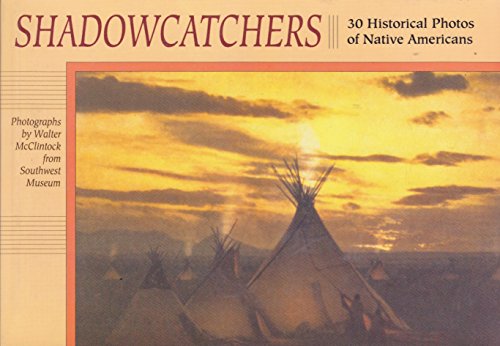 Beispielbild fr Shadowcatchers: Historical Photographs of Native Americans zum Verkauf von WorldofBooks