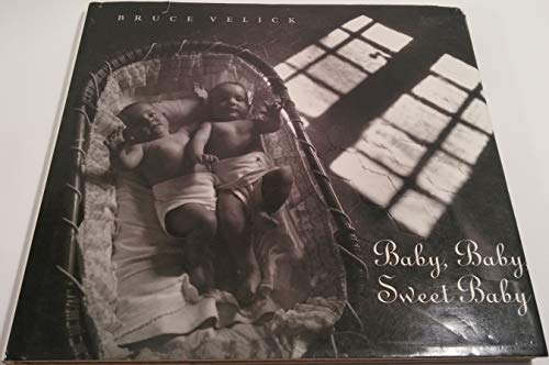 Imagen de archivo de Baby, Baby, Sweet Baby a la venta por HPB-Emerald