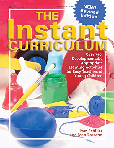 Beispielbild fr The Instant Curriculum : Over 750 Developmentally Appropriate Learning Activities for Busy Teachers of Young Children zum Verkauf von Better World Books