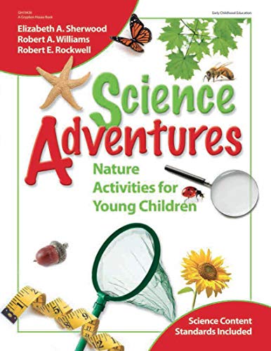 Science Adventures: Nature Activities for Young Children (9780876590157) by Sherwood, Elizabeth; Williams, Robert A