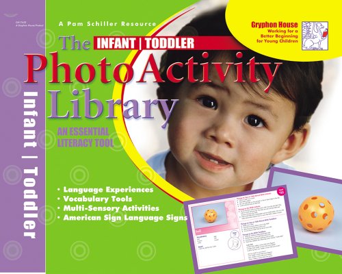 Infant/Toddler Photo Activity Library: An Essential Literacy Tool (9780876590348) by Schiller, Pam