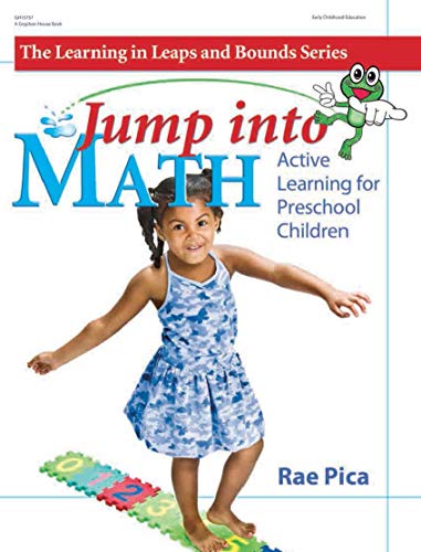 Beispielbild fr Jump into Math: Active Learning for Preschool Children (Learning in Leaps and Bounds) zum Verkauf von SecondSale