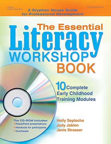Beispielbild fr The Essential Literacy Workshop Book : 10 Complete Early Childhood Training Modules zum Verkauf von Better World Books