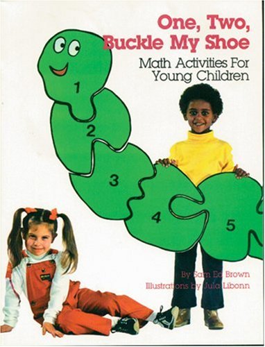 Beispielbild fr One, Two, Buckle My Shoe : Math Activities for Young Children zum Verkauf von Better World Books