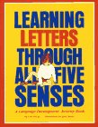 Stock image for Learning Letters Through All Five Senses: A Language Development Activity Book for sale by Front Cover Books