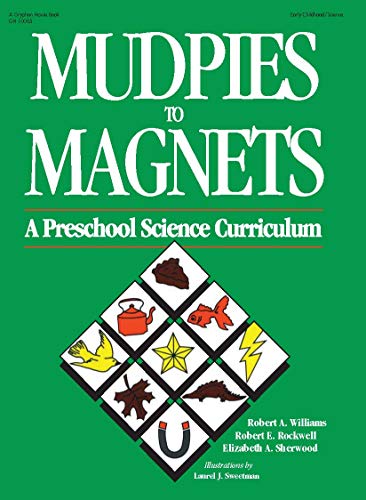Stock image for Mudpies to Magnets: A Preschool Science Curriculum for sale by Gulf Coast Books