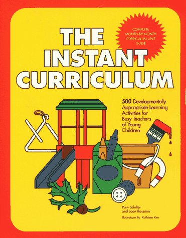 Beispielbild fr The Instant Curriculum: 500 Developmentally Appropriate Learning Activities for Busy Teachers of Young Children zum Verkauf von WorldofBooks