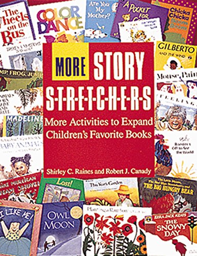 Stock image for More Story S-T-R-E-T-C-H-E-R-S: More Activities to Expand Children's Favorite Books for sale by First Choice Books