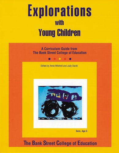 9780876591604: Explorations With Young Children: A Curriculum Guide from the Bank Street College of Education