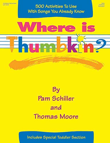 Beispielbild fr Where Is Thumbkin? : 500 Activities to Use with Songs You Already Know zum Verkauf von Better World Books