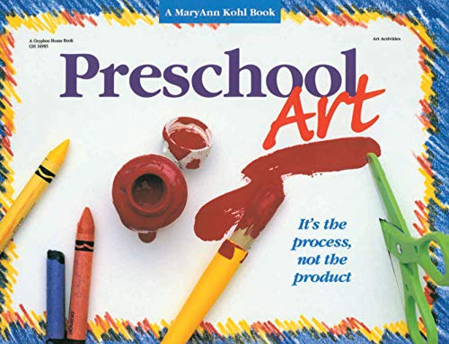 Stock image for Preschool Art: It's the Process, Not the Product! for sale by SecondSale