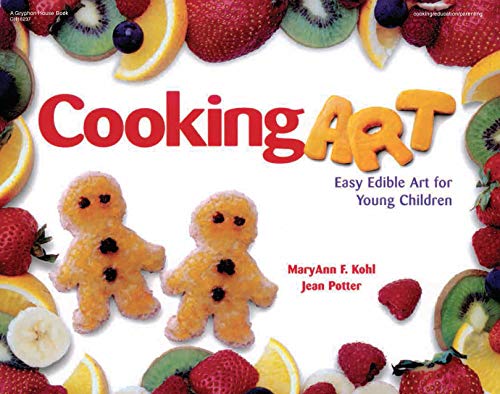 Imagen de archivo de Cooking Art: Easy Edible Art for Young Children a la venta por Gulf Coast Books