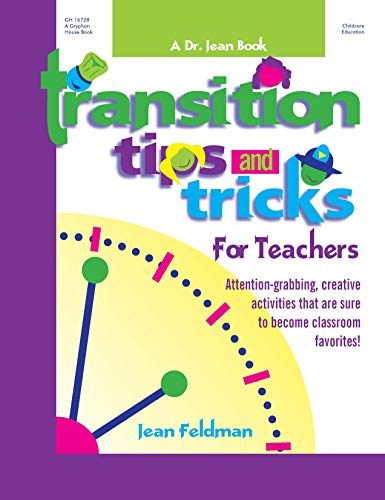 Stock image for Transition Tips and Tricks for Teachers: Attention-grabbing, Creative Activities That Are Sure to Become Classroom Favourites! for sale by SecondSale